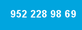 952 228 98 69